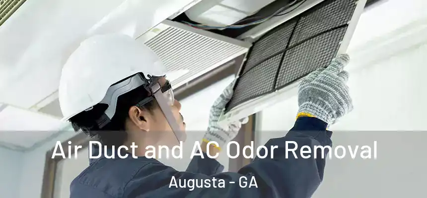 Air Duct and AC Odor Removal Augusta - GA