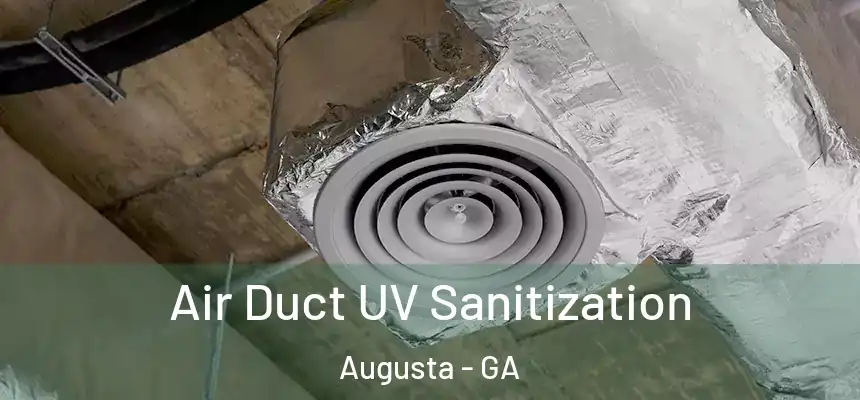  Air Duct UV Sanitization Augusta - GA